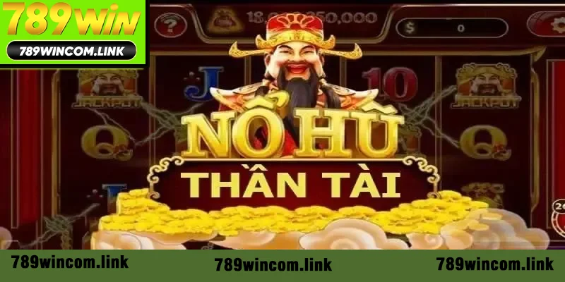 Người chơi luôn mong muốn được nổ hũ thần tài