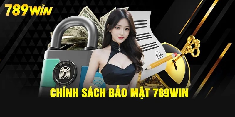 chinh-sach-bao-mat-789win