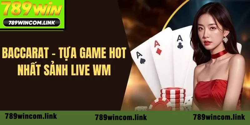 Baccarat - Siêu phẩm hot nhất hệ thống không thể bỏ lỡ Baccarat - Siêu phẩm hot nhất hệ thống không thể bỏ lỡ